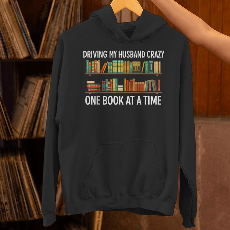 Bookcase Driving My Husband Crazy One Book At A Time Unisex Hoodie