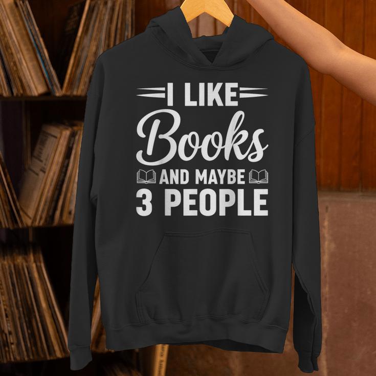 I Like Books And Maybe 3 People Unisex Hoodie I Like Books And Maybe 3 People Unisex Hoodie