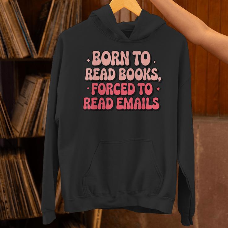Born To Read Books Forced To Read Emails Groovy Reading Unisex Hoodie