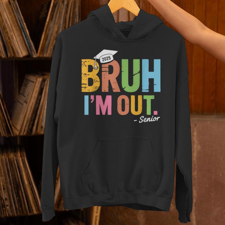 Bruh I'm Out Senior Graduation Unisex Hoodie