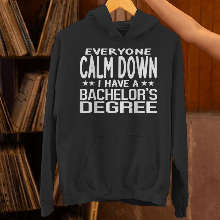 Calm Down I Have A Bachelor's Degree Graduation Fun T-Shirt Unisex Hoodie