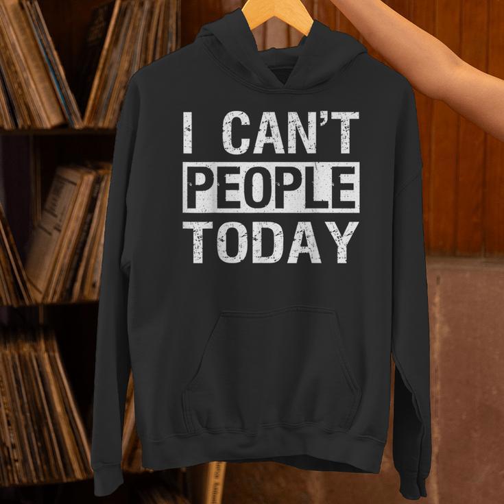 I Can't People Today Introvert Sarcastic Unisex Hoodie I Can't People Today Introvert Sarcastic Unisex Hoodie