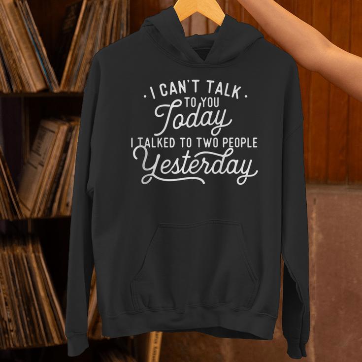 I Can't Talk To You Today Introvert Introverted Antisocial Unisex Hoodie I Can't Talk To You Today Introvert Introverted Antisocial Unisex Hoodie