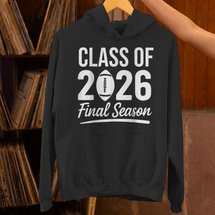 Class Of 2026 Final Season Senior 2026 Football Graduation Unisex Hoodie