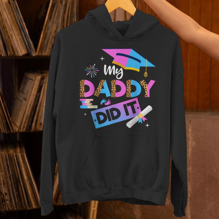 My Daddy Did It Tee Graduation Graduated Dad Proud Children Unisex Hoodie