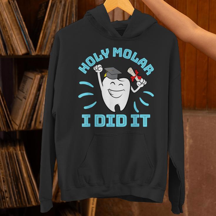 Dentist Hygienist Dental Graduation Holy Molar I Did It Unisex Hoodie