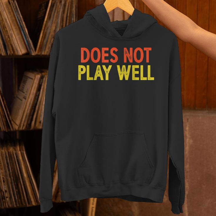 Does Not Play Well I Introvert Unisex Hoodie Does Not Play Well I Introvert Unisex Hoodie