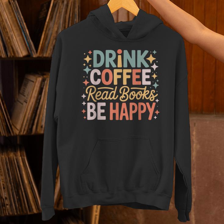 Drink Coffee Read Books Be Happy Aesthetic Quote Unisex Hoodie Drink Coffee Read Books Be Happy Aesthetic Quote Unisex Hoodie