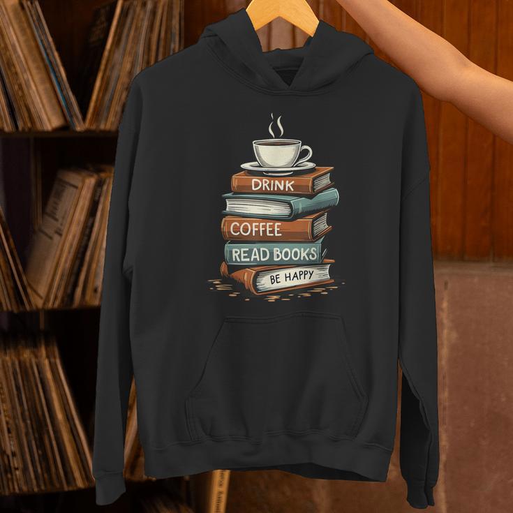Drink Coffee Read Books Be Happy Caffeine Espresso Unisex Hoodie