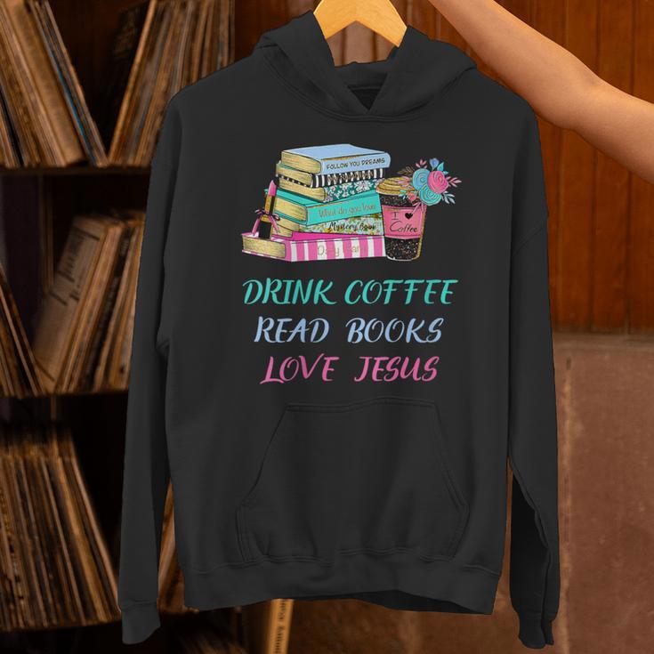 Drink Coffee Read Books Love Jesus Christian Religious God Unisex Hoodie Drink Coffee Read Books Love Jesus Christian Religious God Unisex Hoodie