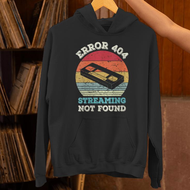 Error 404 Streaming Not Found Nostalgia VHS Retro Tape Unisex Hoodie Error 404 Streaming Not Found Nostalgia VHS Retro Tape Unisex Hoodie