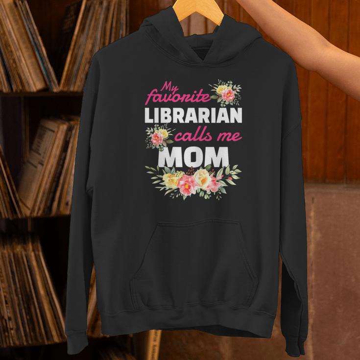 My Favorite Librarian Calls Me Mom Graduation Unisex Hoodie