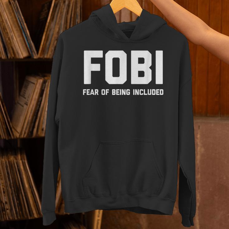 Fear Of Being Included Fobi Sarcastic Women Introvert-Chic Unisex Hoodie