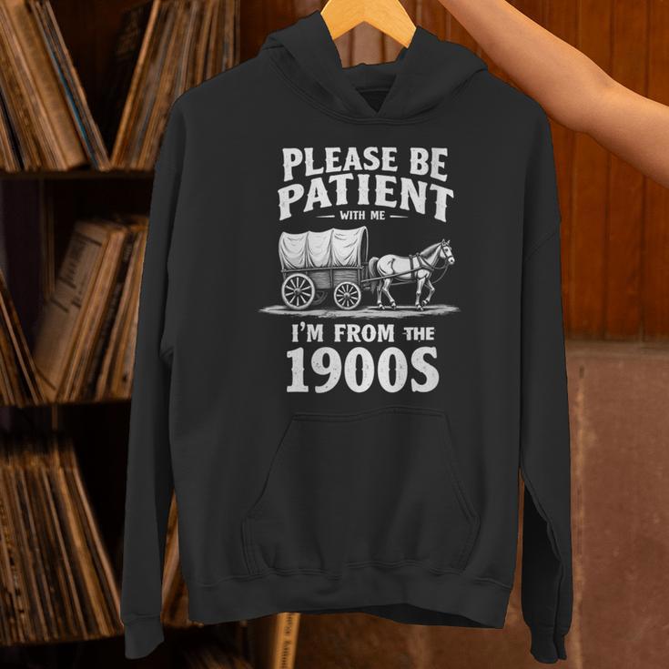 Gentle Nostalgia Plea Please Be Patient I'm From The 1900s Unisex Hoodie