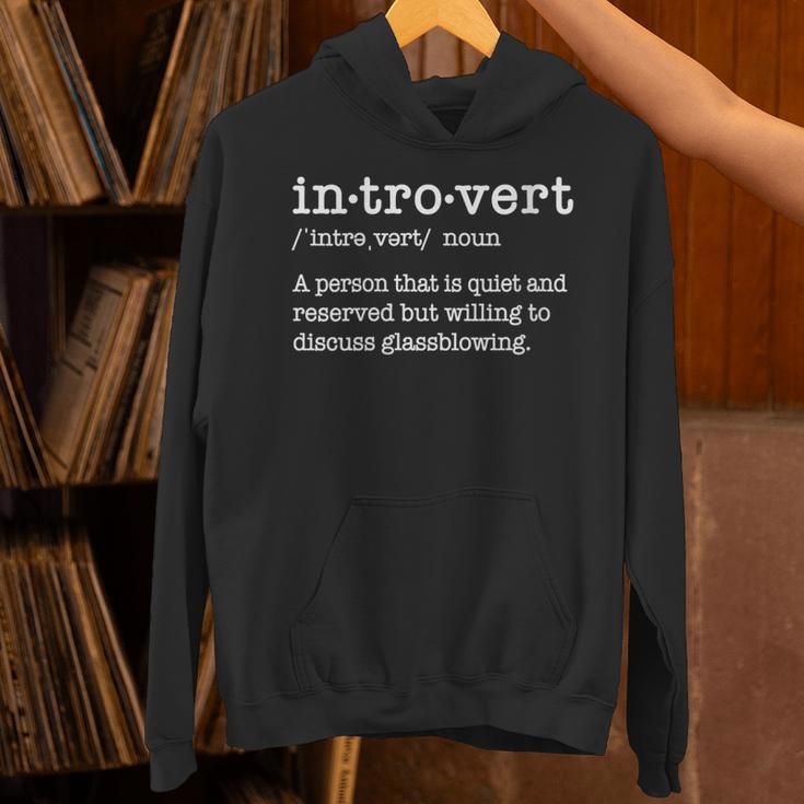 Glassblower Willing To Discuss Glassblowing Introvert Unisex Hoodie Glassblower Willing To Discuss Glassblowing Introvert Unisex Hoodie