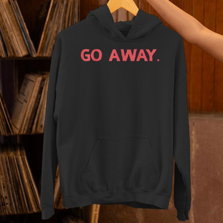 Go Away Introversion Sarcasm Introvert Unisex Hoodie