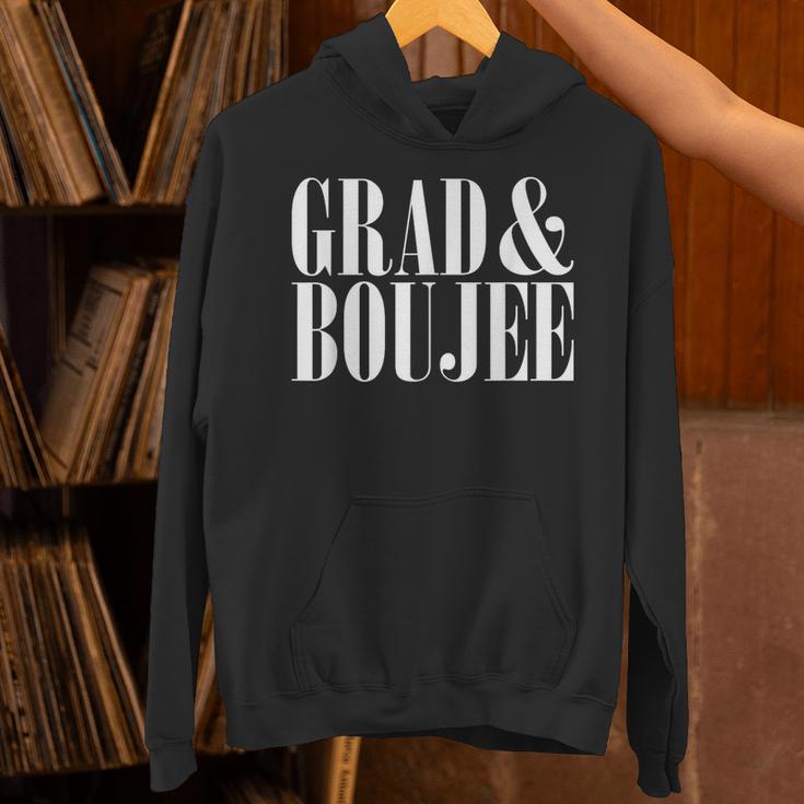 Grad And Boujee Graduation High School College Fun Unisex Hoodie