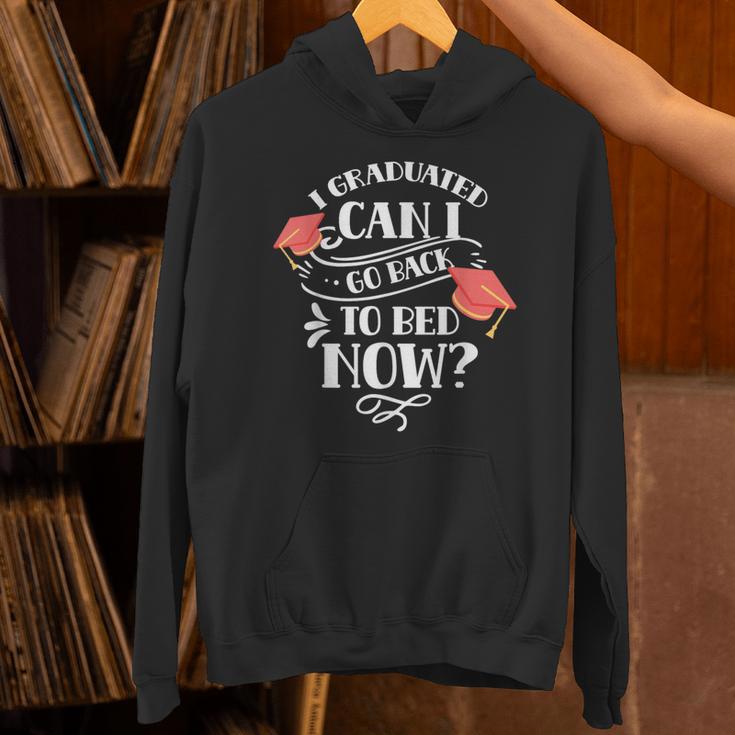 I Graduated Can I Go Back To Bed Now Graduate Graduation Unisex Hoodie