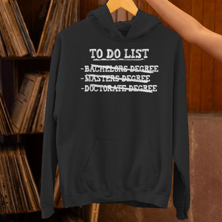 Graduation To Do List Bachelors Masters Doctorate Unisex Hoodie