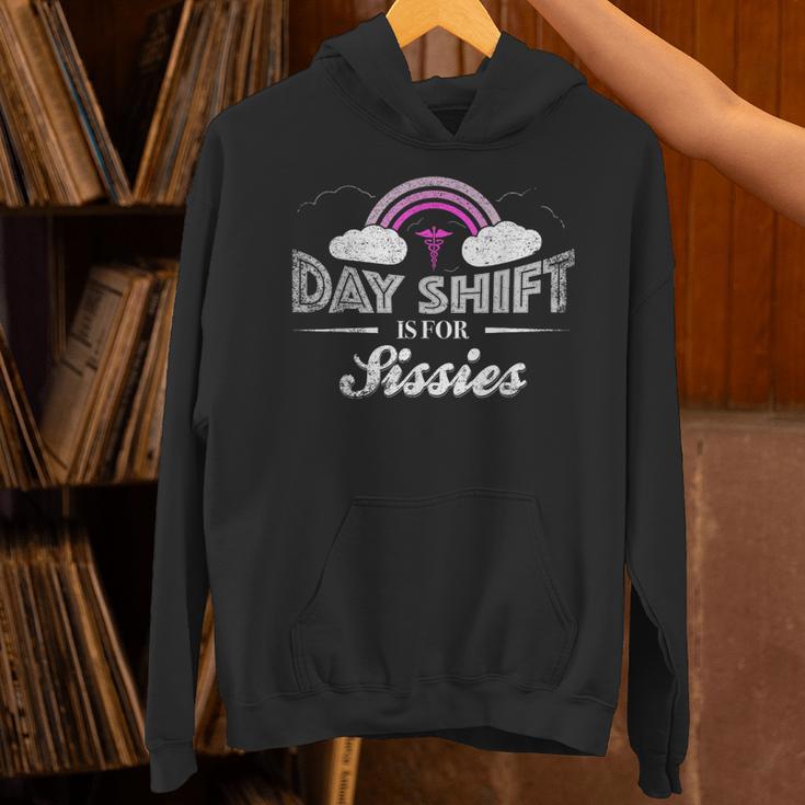 Graduation For Nurses Day Shift Is For Sissies Unisex Hoodie