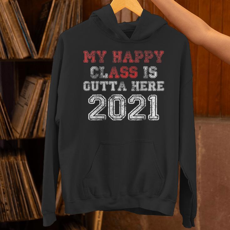 My Happy Class Is Outta Here 2021 Shirt Graduation Unisex Hoodie