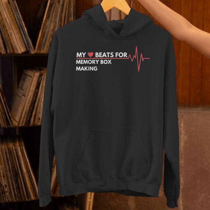 My Heart Beats For Memory Box Making Family Past Time Unisex Hoodie