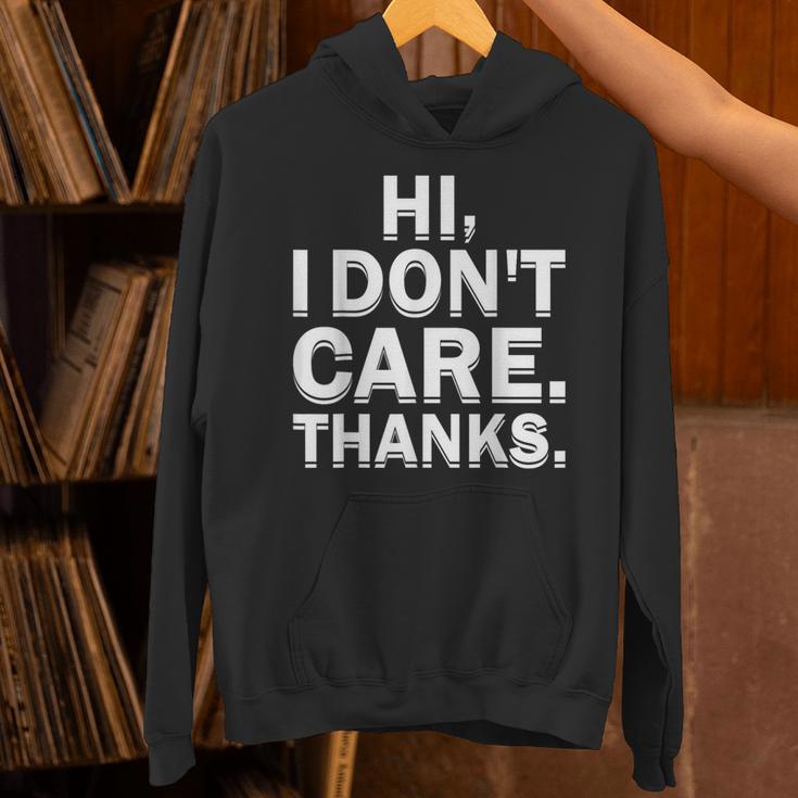 Hi I Don't Care Thanks Antisocial Introvert Unisex Hoodie Hi I Don't Care Thanks Antisocial Introvert Unisex Hoodie