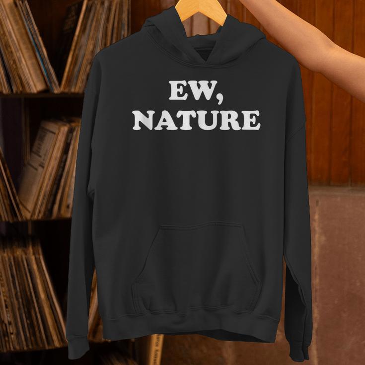 Homebody Indoorsy Introvert Ew Nature Unisex Hoodie