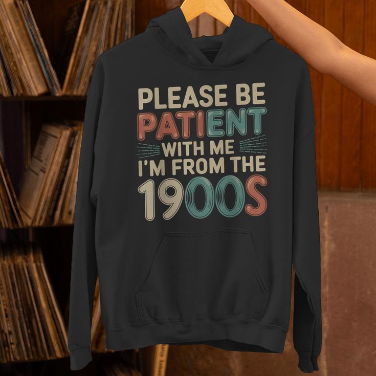 Humor Retro Please Be Patient With Me I'm From The 1900s Unisex Hoodie