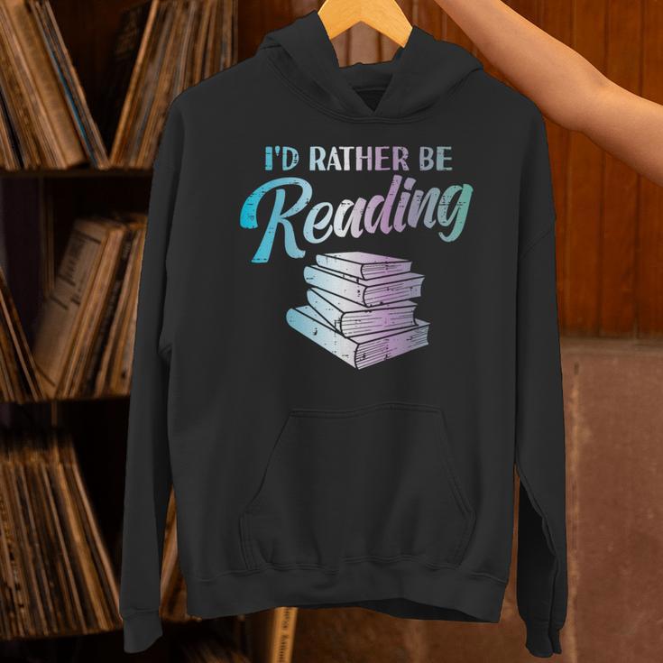 Id Rather Be Reading Book Librarian Men Women Kids Unisex Hoodie