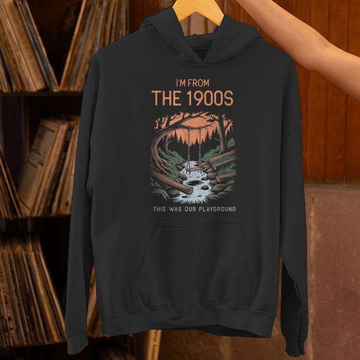 I'm From The 1900s This Was Our Playground Retro Unisex Hoodie I'm From The 1900s This Was Our Playground Retro Unisex Hoodie