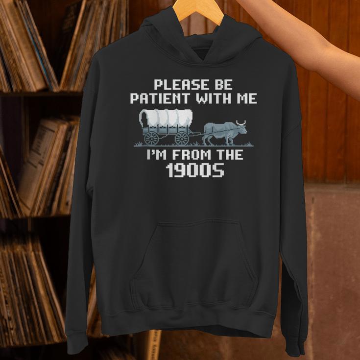 I'm From The 1900s Please Patient History Unisex Hoodie