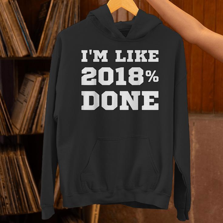 I'm Like 2018 Done Class Of 2018 Graduation T-Shirt Unisex Hoodie