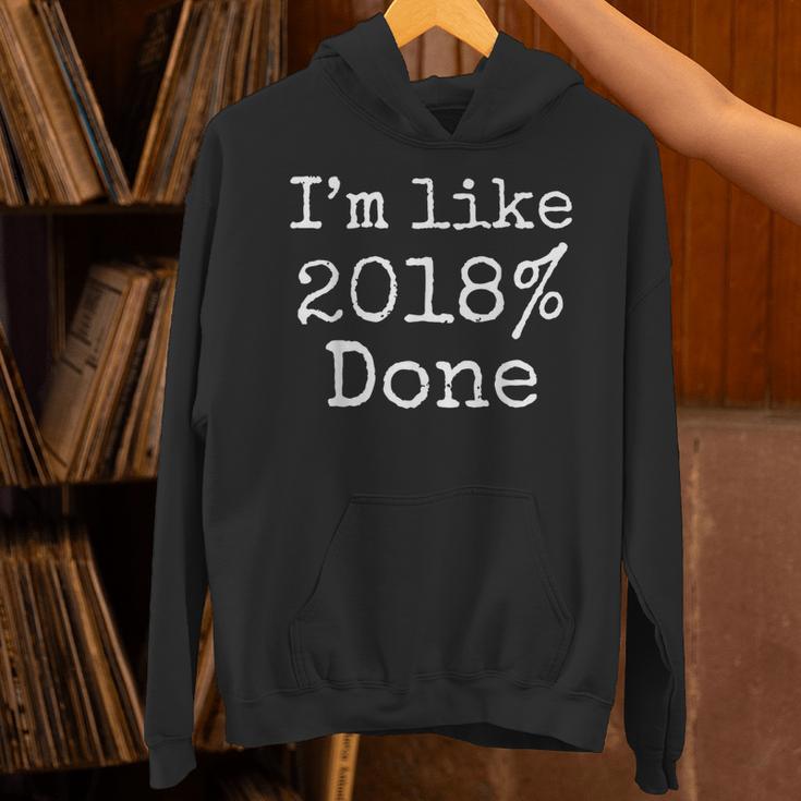 I'm Like 2018 Done Shirt Cool 2018 Graduation Unisex Hoodie