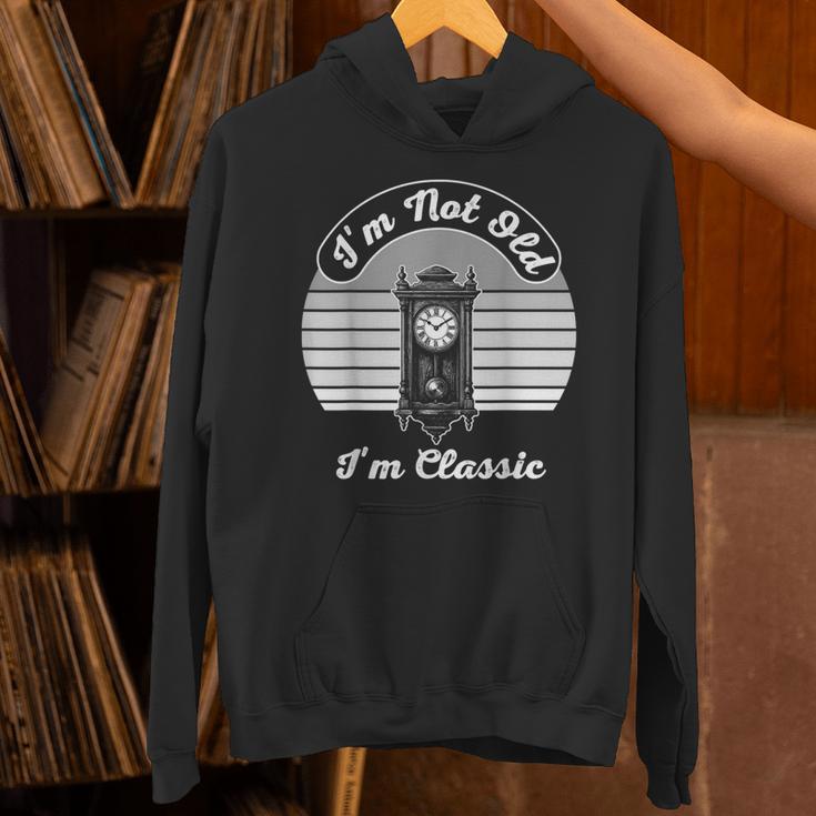 I'm Not Old I'm Classic Nostalgia Unisex Hoodie