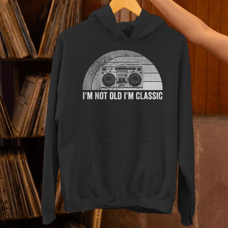 I'm Not Old I'm Classic Retro Boombox Nostalgia Unisex Hoodie