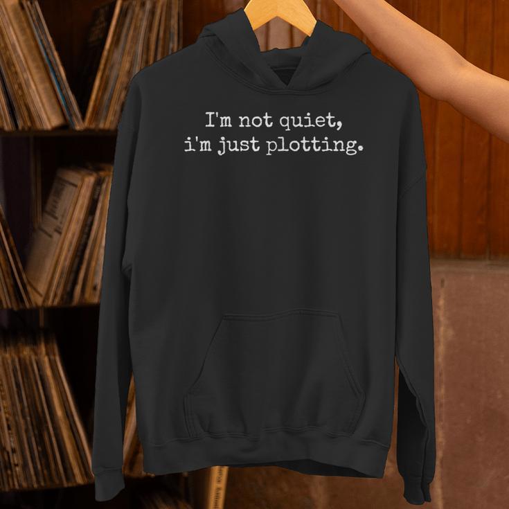 I'm Not Quiet I'm Just Plotting Women Men Quiet Introvert Unisex Hoodie I'm Not Quiet I'm Just Plotting Women Men Quiet Introvert Unisex Hoodie