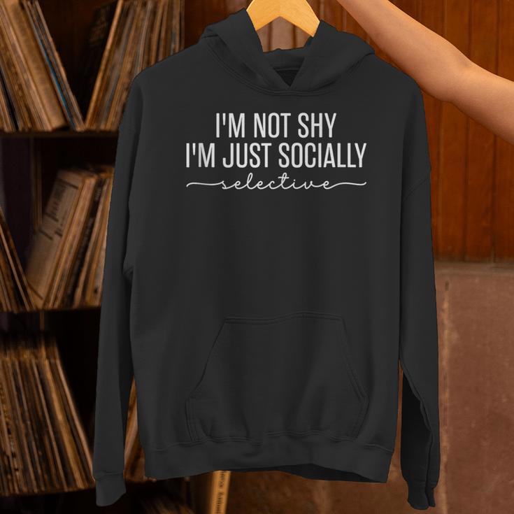I'm Not Shy I'm Just Socially Selective Introvert Pun Unisex Hoodie I'm Not Shy I'm Just Socially Selective Introvert Pun Unisex Hoodie