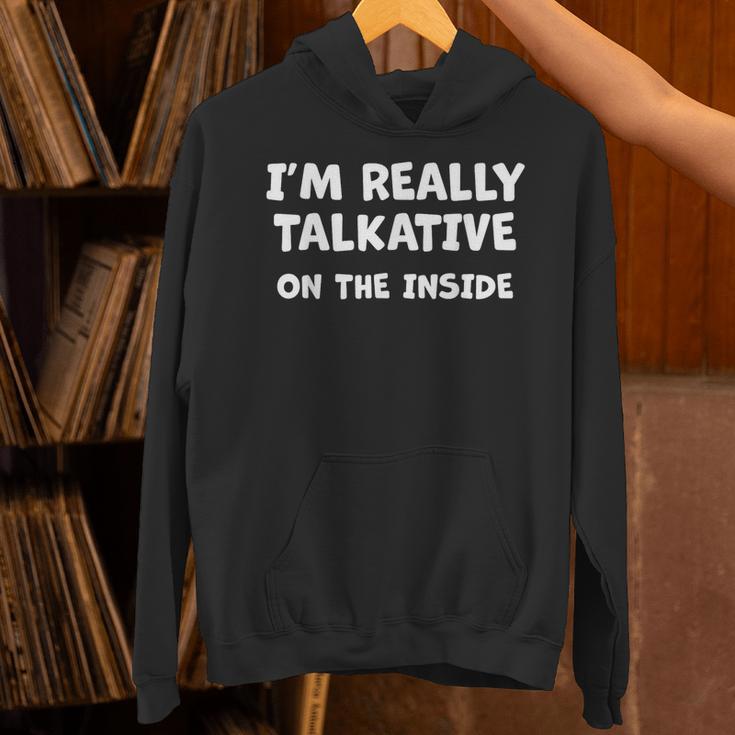 I'm Really Talkative On The Inside Anti Social Introvert Unisex Hoodie I'm Really Talkative On The Inside Anti Social Introvert Unisex Hoodie