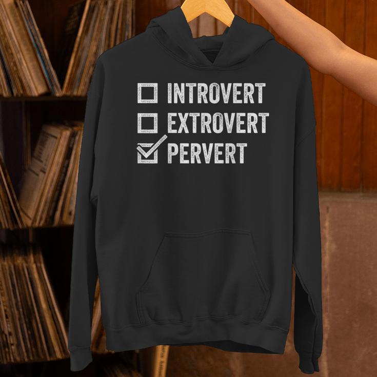 Introvert Extrovert Pervert Sarcasm Adult Joke s Unisex Hoodie Introvert Extrovert Pervert Sarcasm Adult Joke s Unisex Hoodie