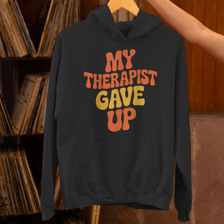 Introvert Humor My Therapist Gave Up Sarcastic Unisex Hoodie