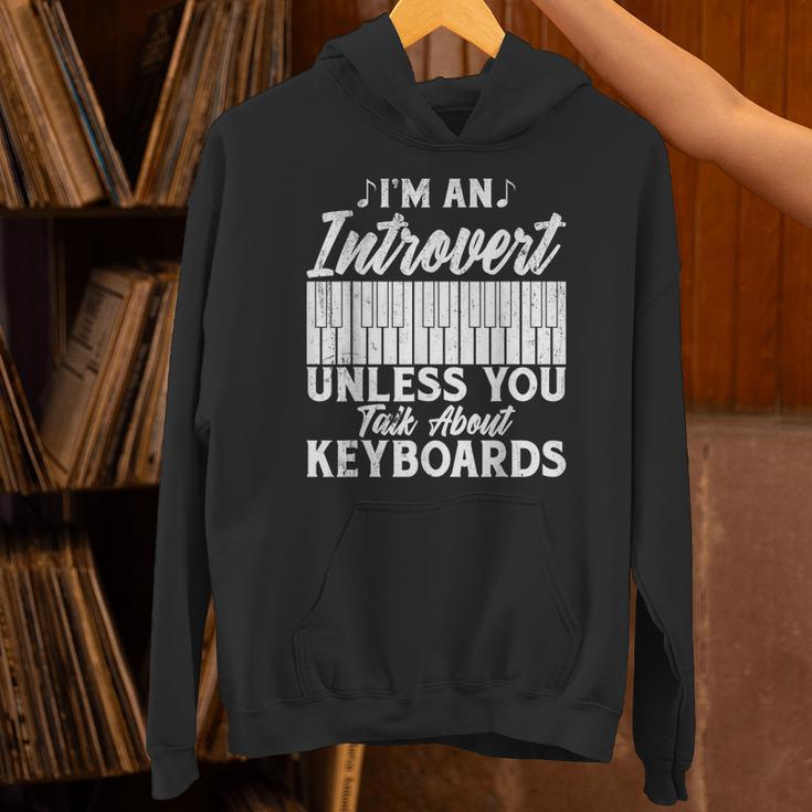 Im An Introvert Unless You Talk About Keyboards Player Unisex Hoodie