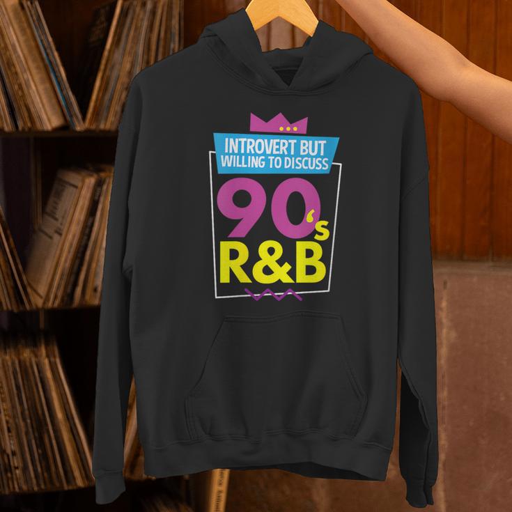 Introvert But Willing To Discuss 90s R&B 1990s Kid Unisex Hoodie Introvert But Willing To Discuss 90s R&B 1990s Kid Unisex Hoodie