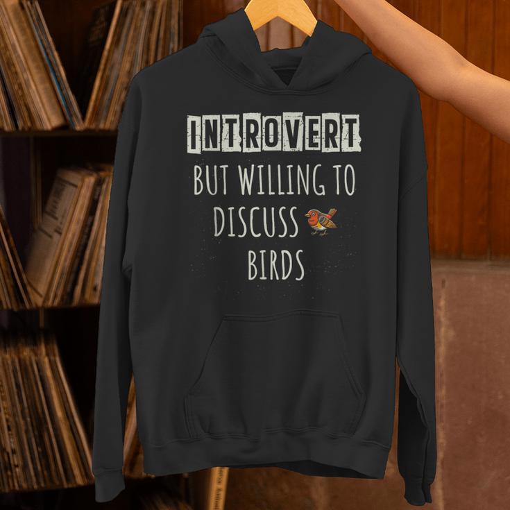 Introvert But Willing To Discuss Birds Bird Watching Birding Unisex Hoodie
