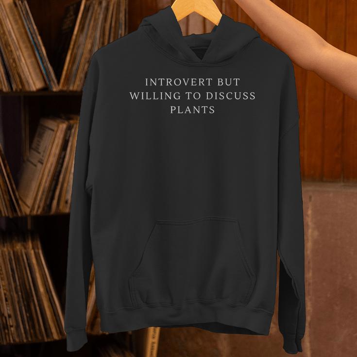 Introvert But Willing To Discuss Plants Unisex Hoodie Introvert But Willing To Discuss Plants Unisex Hoodie