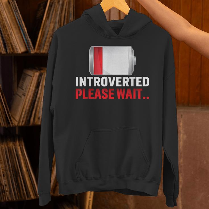 Introverted Please Wait Introvert Saying Sarcasm Unisex Hoodie