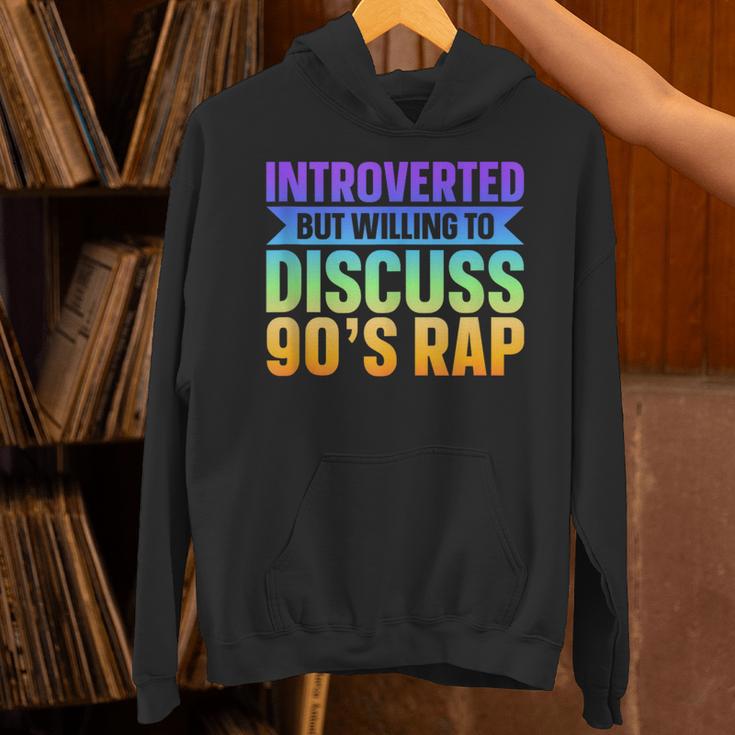 Introverted But Willing To Discuss 90's Rap Unisex Hoodie