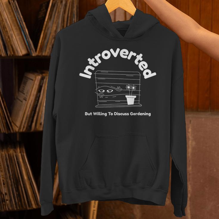 Introverted But Willing To Discuss Gardening Introverts Unisex Hoodie Introverted But Willing To Discuss Gardening Introverts Unisex Hoodie