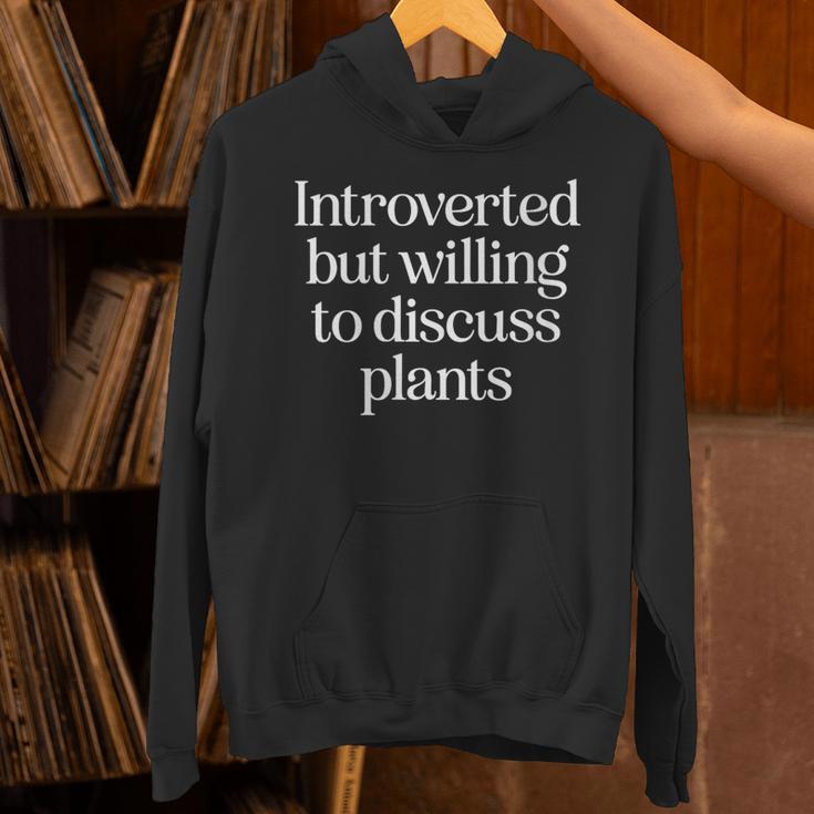 Introverted But Willing To Discuss Plants Introvert Unisex Hoodie Introverted But Willing To Discuss Plants Introvert Unisex Hoodie