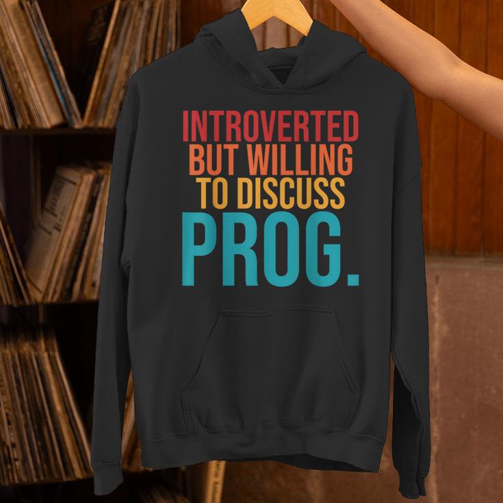 Introverted But Willing To Discuss Prog Rock Music Lover Unisex Hoodie Introverted But Willing To Discuss Prog Rock Music Lover Unisex Hoodie